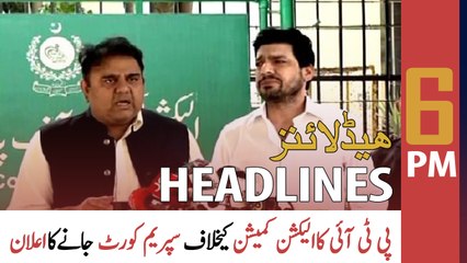 ARY News Prime Time Headlines | 6 PM | 11th May 2022