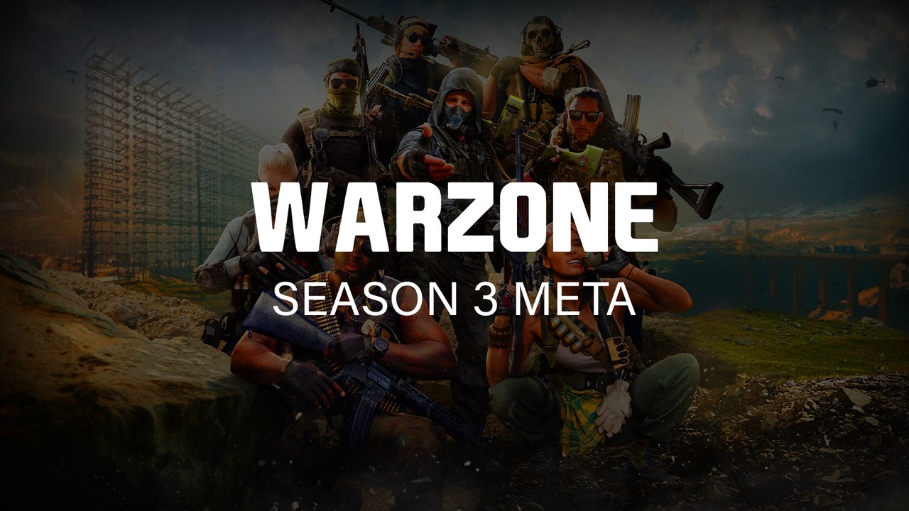 Die Warzone Season 3 Meta