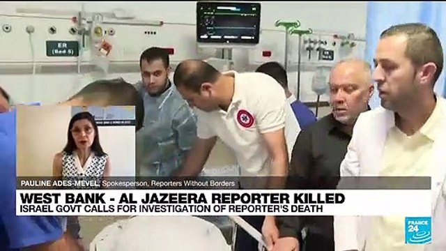 Al Jazeera reporter killed: 'Independant investigation' is necessary, says Reporters Without Borders