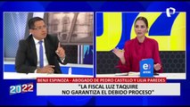 Benji Espinoza, abogado de pareja presidencial: “Fiscal Taquire no garantiza el debido proceso”
