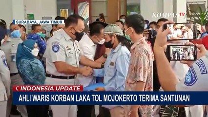 Download Video: Ahli Waris Korban Laka Maut Tol Mojokerto Terima Santunan dari Jasa Marga