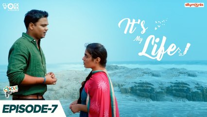 Its My Life Web Series  Ep  7Web Series | Circusgun Tamil