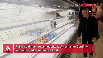 Ukrayna'da market rafları boşaldı