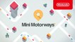 Mini Motorways - Launch Trailer - Nintendo Switch