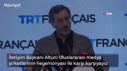 İletişim Başkanı Altun: Uluslararası medya şirketlerinin hegemonyası ile karşı karşıyayız
