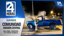 Noticias Guayaquil: Noticiero 24 Horas 11/05/2022 (De la Comunidad - Emisión Central)