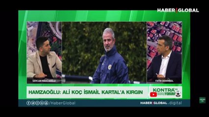 "Ali Koç, İsmail Kartal'a kırgın"