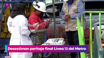 Desestiman peritaje final de la empresa DNV por el colapso de la Línea 12