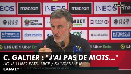 C.Galtier : "J'ai pas les mots... qu'ils restent chez eux" - Ligue 1 Uber Eats : Nice / Saint-Étienne