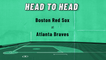 Boston Red Sox At Atlanta Braves: Moneyline, May 11, 2022
