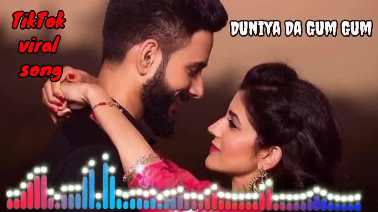 Duniya Da Gham Gham -- TikTok viral song -- 2022