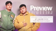 Styling Challenge with JP   Alvin from The Preview Clique | Preview Challenge | PREVIEW