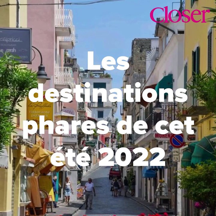 Les destinations phares de l'été 2022