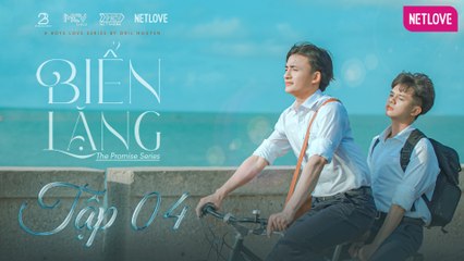 Biển Lặng - Tập 04 | Phim Boy's Love 2022 | Hoàng Công Đạt, Võ Trần Song Duy