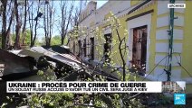 Guerre en Ukraine : un soldat russe accusé d'avoir tué un civil désarmé sera jugé à Kiev