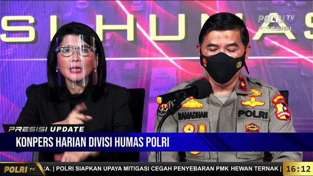 PRESISI UPDATE 16.00 WIB : Divisi Humas Polri Gelar Konfrensi Pers Harian Terkait Pengerahan Satgas Dalam Penanganan Penyakit Mulut dan Kuku pada Hewan Ternak.