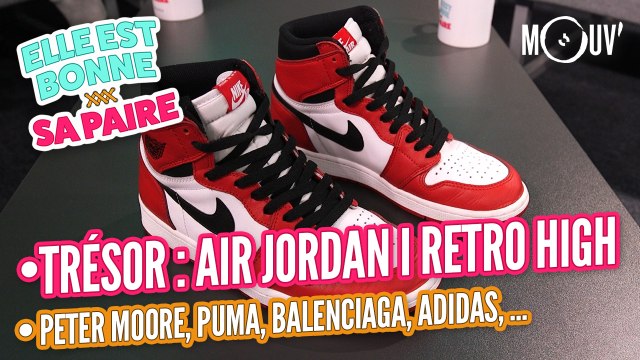 Trésor : Air Jordan I Retro High | Peter Moore, Puma, Adidas, Balenciaga  dans l'abus ?... - Vidéo Dailymotion