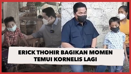 Erick Thohir Bagikan Momen Temui Kornelis Lagi, Kisahnya Bikin Nangis
