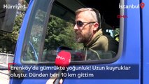 Erenköy'de gümrükte yoğunluk! Uzun kuyruklar oluştu: Dünden beri 10 km gittim