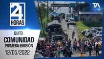 Noticias Quito: Noticiero 24 Horas, 12/05/2022 (De la Comunidad – Primera Emisión)