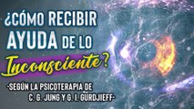 Cómo Recibir Ayuda de lo Inconsciente_ - Según la Psicoterapia de C  G  Jung y G  I  Gurdjieff