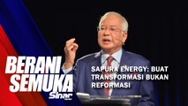[SHORTS] Sapura Energy: Buat transformasi bukan reformasi