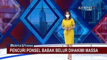 Aksinya Kepergok Pemilik Toko, Pencuri Ponsel di Tangerang Babak Belur Dihakimi Warga!