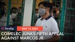 Comelec junks 5th appeal vs Marcos Jr. ruling; one petition remains