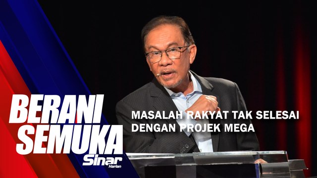 [SHORTS] Masalah rakyat tak selesai dengan projek mega