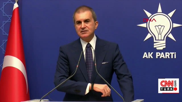 AK Parti Sözcüsü Ömer Çelik'ten önemli açıklamalar