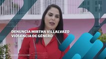 Denuncia Mirtha Villalvazo violencia de género | CPS Noticias Puerto Vallarta