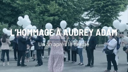L'hommage à Audrey Adam, un an après le drame