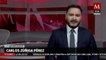 Milenio Noticias, con Carlos Zúñiga, 12 de mayo de 2022