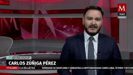 Milenio Noticias, con Carlos Zúñiga, 12 de mayo de 2022