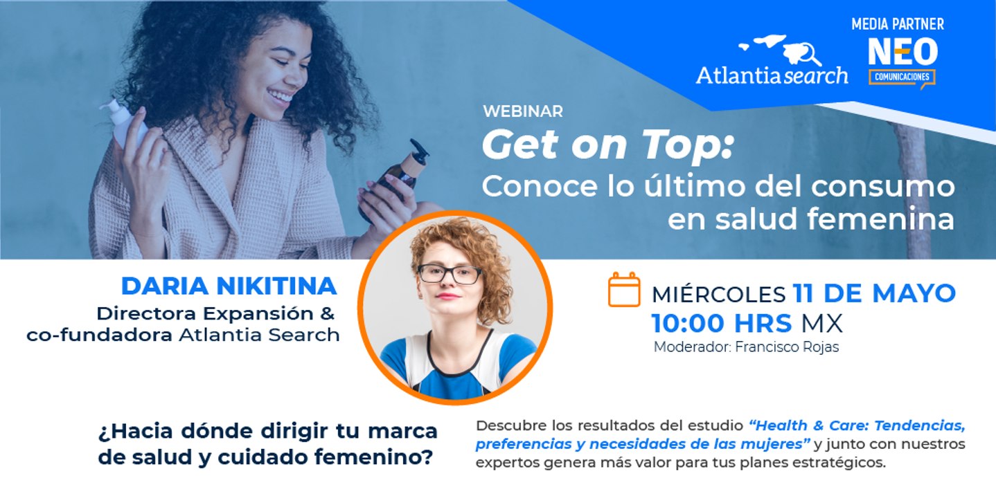 Webinar Get on top: Conoce lo último del consumo en salud femenina