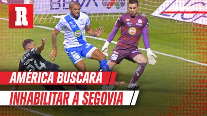 América buscará inhabilitar a Segovia para la Vuelta de Cuartos de Final
