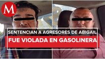 Dan 47 años de prisión a agresores de joven violada en gasolinera en Edomex