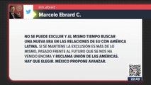 Ebrard responde a críticas contra López Obrador por solicitud a la Cumbre de las Américas