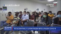 RS Siloam Paal II Layani Pasien BPJS & Pasien COVID-19