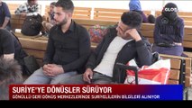 Suriye'ye dönüşler sürüyor, sığınmacılar güvenli bölgelere gönderiliyor