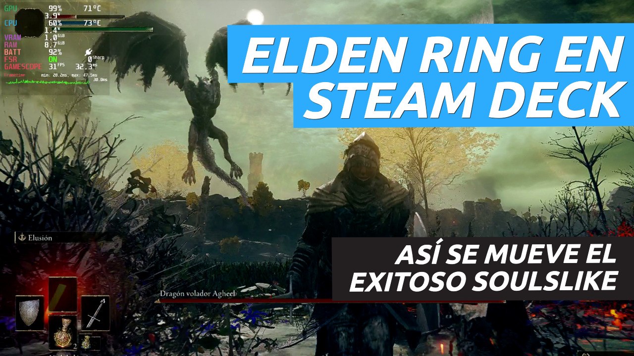 Así se mueve Elden Ring en Steam Deck, con la c...