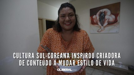 Cultura sul-coreana inspirou criadora de conteúdo a mudar estilo de vida