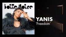 Yanis (Freedom) | Boite Noire