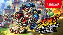 Mario Strikers Battle League Football – Bande-annonce de présentation