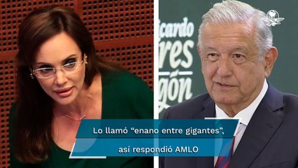 Timbre de orgullo: AMLO a Lilly Téllez por llamarlo "enano entre gigantes y enorme entre tiranos"