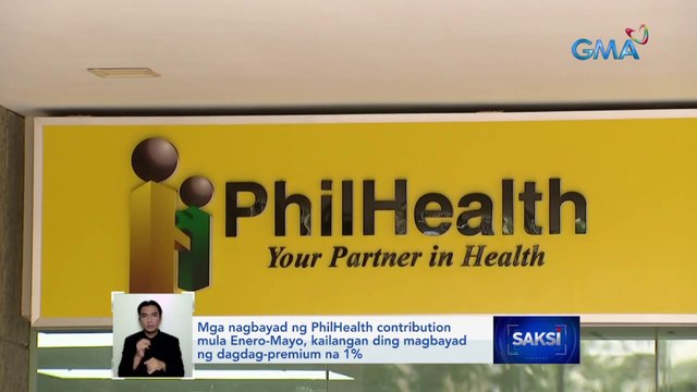 Mga nagbayad ng PhilHealth contribution mula Enero-Mayo, kailangan ding magbayad ng dagdag-premium na 1% | Saksi