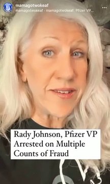 ¿Puede ser cierto que el vicepresidente ejecutivo de Pfizer, Rady Johnson, haya sido arrestado?