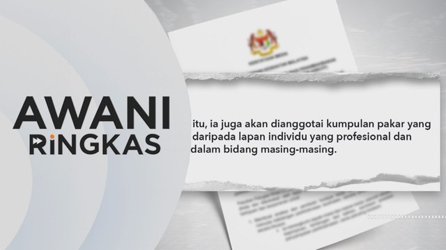 AWANI Ringkas: KKM bentuk badan bebas HWCITF