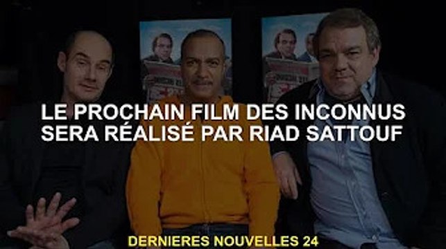 Le prochain film inconnu sera réalisé par Riad Sattouf
