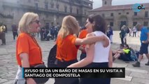 Ayuso se da un baño de masas en su visita a Santiago de Compostela